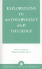 Image for Explorations in Anthropology and Theology