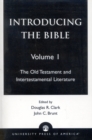 Image for Introducing the Bible : The Old Testament and Intertestamental Literature