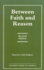 Image for Between Faith and Reason