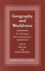 Image for Geography and Worldview : A Christian Reconnaissance