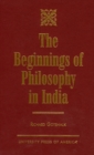 Image for The Beginnings of Philosophy in India
