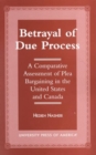 Image for Betrayal of Due Process