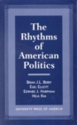 Image for The Rhythms of American Politics