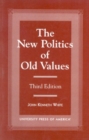 Image for The New Politics of Old Values