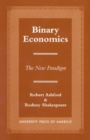 Image for Binary economics  : the new paradigm