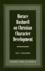 Image for Horace Bushnell on Christian Character Development