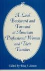 Image for A Look Backward and Forward at American Professional Women and Their Families