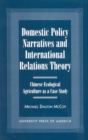 Image for Domestic Policy Narratives and International Relations Theory