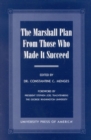 Image for The Marshall Plan From Those Who Made It Succeed