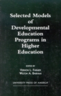 Image for Selected Models of Developmental Education Programs in Higher Education