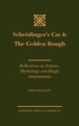 Image for Schroedinger&#39;s Cat &amp; The Golden Bough
