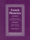 Image for French Phonetics : A Guide to Correct Pronunciation of French and Cahier d&#39;Exercises