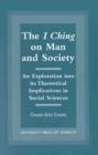 Image for The I Ching on Man and Society