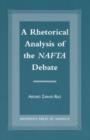 Image for A Rhetorical Analysis of the NAFTA Debate