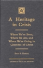 Image for A Heritage in Crisis