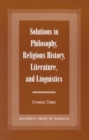 Image for Solutions in Philosophy, Religious History, Literature, and Linguistics