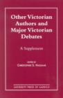 Image for Other Victorian Authors and Major Victorian Debates : A Supplement