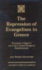 Image for The Repression of Evangelism in Greece