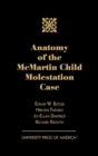 Image for Anatomy of the McMartin Child Molestation Case