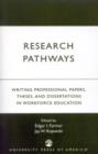 Image for Research Pathways : Writing Professional Papers, Theses, and Dissertations in Workforce Education