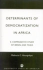 Image for Determinants of Democratization in Africa : A Comparative Study of Benin and Togo