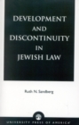 Image for Development and Discontinuity in Jewish Law