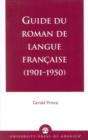 Image for Guide du Roman de Langue Francaise (1901-1950)