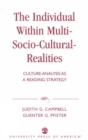 Image for The Individual within Multi-Socio-Cultural-Realities : Culture Analysis as a Reading Strategy