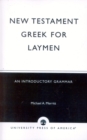 Image for New Testament Greek for Laymen