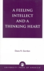 Image for A Feeling Intellect and a Thinking Heart