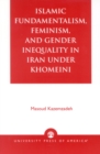 Image for Islamic Fundamentalism, Feminism, and Gender Inequality in Iran Under Khomeini