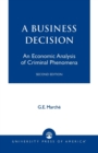 Image for Murder as a Business Decision : An Economic Analysis of Criminal Phenomena