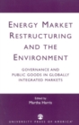 Image for Energy Market Restructuring and the Environment