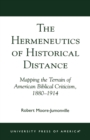 Image for The Hermeneutics of Historical Distance