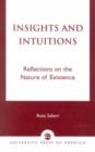 Image for Insights and Intuitions : Reflections on the Nature of Existence