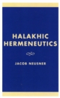 Image for Halakhic Hermeneutics