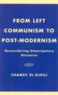 Image for From Left Communism to Post-modernism