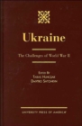 Image for Ukraine  : the challenges of World War II