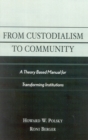 Image for From Custodialism to Community