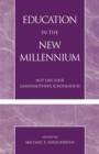 Image for Education in the New Millennium
