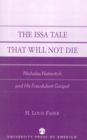 Image for The Issa Tale That Will Not Die