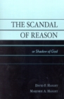 Image for The Scandal of Reason