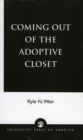 Image for Coming Out of the Adoptive Closet