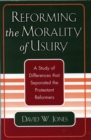 Image for Reforming the Morality of Usury