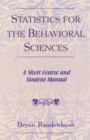 Image for Statistics for the Behavioral Sciences : A Short Course and Student Manual
