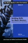 Image for Building Skills for Black Workers : Preparing for the Future Labor Market