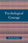 Image for Psychological Courage
