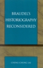 Image for Braudel&#39;s Historiography Reconsidered