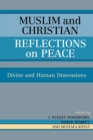 Image for Muslim and Christian Reflections on Peace