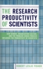 Image for The Research Productivity of Scientists
